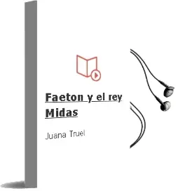 Descargar AudioLibro Faetón y el rey Midas de Juana Truel año 2007