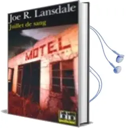 Descargar AudioLibro Juillet de Sang de Joe R. Lansdale año 2007