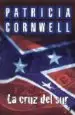 AudioLibro La Cruz del Sur: Trilogia Sureña, i de Patricia Cornwell