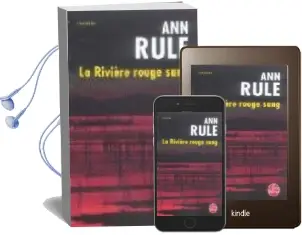 Descargar AudioLibro La Riviere Rouge Sang de Ann Rule año 2007