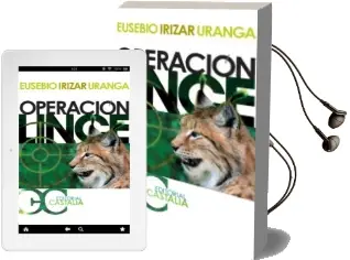 Descargar AudioLibro Operacion Lince de Eusebio Irizar Uranga año 2007