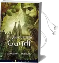 Descargar AudioLibro El Silencio de Gaudi de Juan David Morgan año 2007