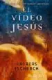 AudioLibro El Video de Jesus de Andreas Eschbach