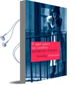 Descargar AudioLibro Y que Amor no Cambia de Giorgio Todde año 2007