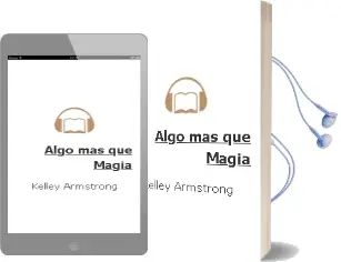 Descargar AudioLibro Algo mas que Magia de Kelley Armstrong año 2007
