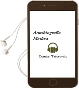Descargar AudioLibro Autobiografía Médica de Damián Tabarovsky año 2007