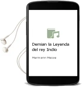 Descargar AudioLibro Demian, la Leyenda del rey Indio de Hermann Hesse año 2007