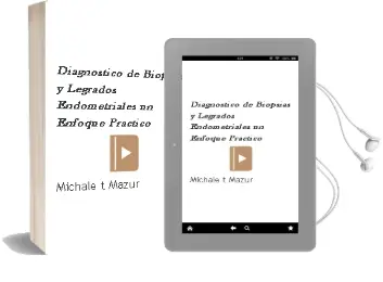 Descargar AudioLibro Diagnostico de Biopsias y Legrados Endometriales. un Enfoque Practico de Michale T. Mazur año 2007