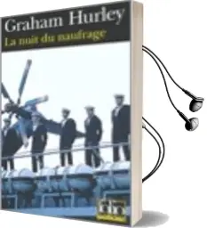 Descargar AudioLibro La Nuit du Naufrage de Graham Hurley año 2007