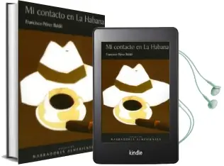 Descargar AudioLibro Mi Contacto en la Habana de Francisco Perez Baldo año 2007
