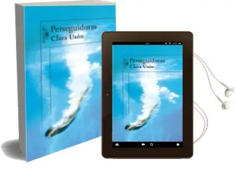 Descargar AudioLibro Perseguidoras de Clara Uson año 2007