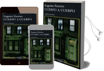 Descargar AudioLibro Cuerpo a Cuerpo de Eugenio Fuentes año 2007
