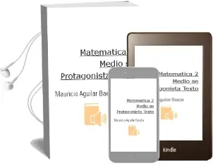 Descargar AudioLibro Matemática. 2° Medio. sé Protagonista. Texto.  de Mauricio Aguilar Baeza año 2007