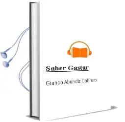 Descargar AudioLibro Saber Gastar de Gianco Abundiz Cabrero año 2007