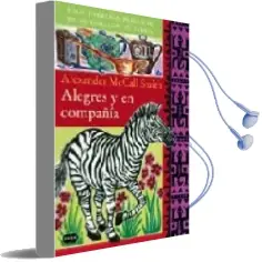 Descargar AudioLibro Alegres y en Compañia de Alexander Mccall Smith año 2008