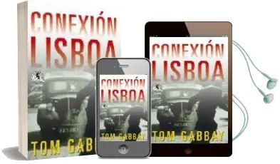Descargar AudioLibro Conexion Lisboa de Tom Gabbay año 2008