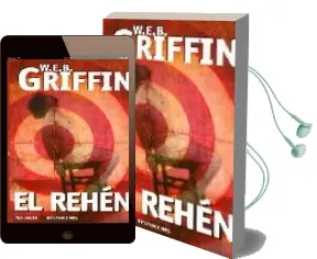 Descargar AudioLibro El Rehen de W.E.B. Griffin año 2008