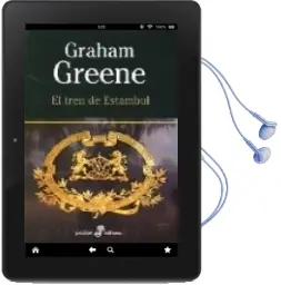 Descargar AudioLibro El Tren de Estambul de Graham Greene año 2008