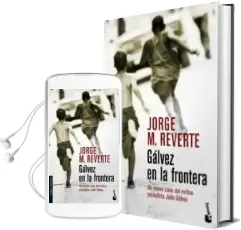 Descargar AudioLibro Galvez en la Frontera de Jorge M. Reverte año 2008