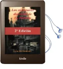 Descargar AudioLibro Los Ascensores Dormidos de la Habana (2ª ed) de Carlos Diaz Dominguez año 2008