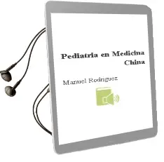 Descargar AudioLibro Pediatria en Medicina China de Manuel Rodríguez año 2008