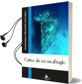 Descargar AudioLibro Cartas de un Naufragio de Azucena Martin Sevilla año 2008