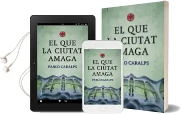Descargar AudioLibro El que la Ciutat Amaga de Pablo Caralps año 2008
