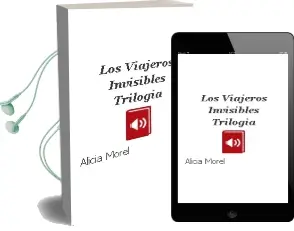 Descargar AudioLibro Los Viajeros Invisibles (Trilogía) de Alicia Morel año 2008