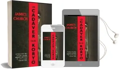Descargar AudioLibro Un Cadaver en el Koryo de James Church año 2008