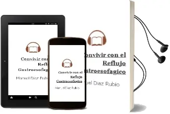 Descargar AudioLibro Convivir con el Reflujo Gastroesofagico de Manuel Diaz Rubio año 2008