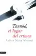 AudioLibro Tannöd, el Lugar del Crimen de Andrea Maria Schenkel