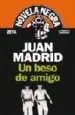 AudioLibro Un Beso de Amigo de Juan Madrid