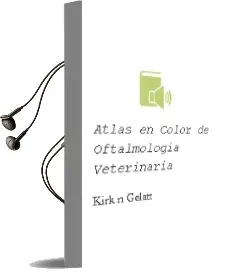 Descargar AudioLibro Atlas en Color de Oftalmologia Veterinaria de Kirk N.Gelatt año 2008