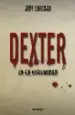 AudioLibro Dexter en la Oscuridad de Jeff Lindsay