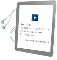 Descargar AudioLibro Teoría Constitucional e Instituciones Políticas de Vladimiro Naranjo Mesa año 2008