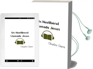 Descargar AudioLibro Un Neoliberal Llamado Jesús de Charles Gave año 2008