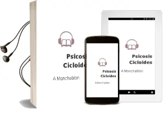 Descargar AudioLibro Psicosis Cicloides de A. Monchablon año 2008