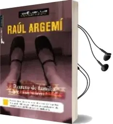 Descargar AudioLibro Retrato de Familia con Muerta de Raul Argemi año 2008