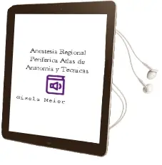Descargar AudioLibro Anestesia Regional Periferica. Atlas de Anatomia y Tecnicas de Gisela Meier año 2008