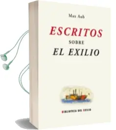 Descargar AudioLibro Escritos Sobre el Exilio de Max Aub año 2008