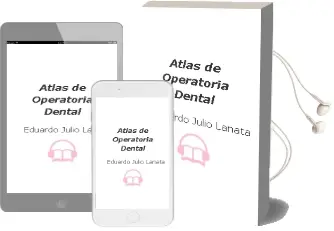 Descargar AudioLibro Atlas de Operatoria Dental de Eduardo Julio Lanata año 2008
