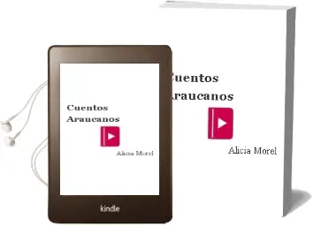 Descargar AudioLibro Cuentos Araucanos de Alicia Morel año 2008