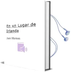 Descargar AudioLibro En un Lugar de Irlanda de Juan Mariñas año 2008