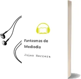 Descargar AudioLibro Fantasmas de Mediodía de Jaime Herrera año 2008