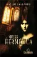 AudioLibro La Mujer Hermetica de Javier Gallardo