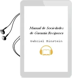 Descargar AudioLibro Manual de Sociedades de Garantía Recíproca de Gabriel Binstein año 2008