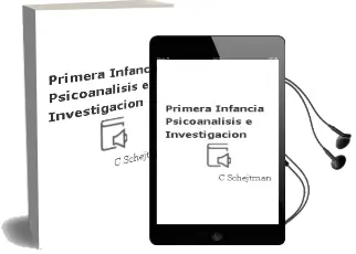 Descargar AudioLibro Primera Infancia. Psicoanalisis e Investigacion de C. Schejtman año 2008