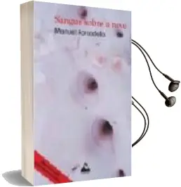 Descargar AudioLibro Sangue Sobre a Neve de Manuel Forcadela año 2008