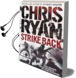 Descargar AudioLibro Strike Back de Chris Ryan año 2008
