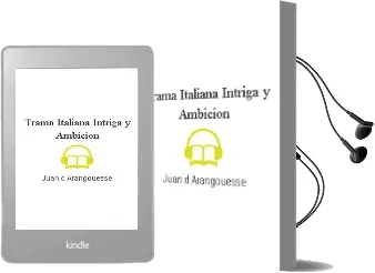 Descargar AudioLibro Trama Italiana: Intriga y Ambicion de Juan D`Arangouesse año 2008